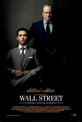 华尔街:金钱永不眠 Wall Street: Money Never Sleeps