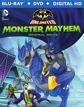 蝙蝠侠无极限:怪兽来袭 Batman Unlimited: Monster Mayhem
