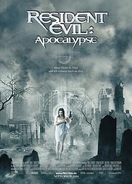 生化危机2:启示录 Resident Evil: Apocalypse